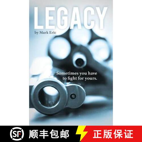 【3-4周达】Legacy: Sometimes you have to fight for yours. [9780996035415]