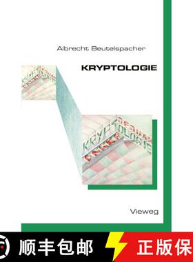【3-4周达】Kryptologie: Eine Einführung in die Wissenschaft vom Verschlüsseln, Verbergen und Verhei... [9783528089900]
