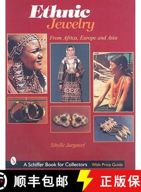 【3-4周达】Ethnic Jewelry: from Africa, Eure, and Asia: from Africa, Europe, & Asia [9780764311451]