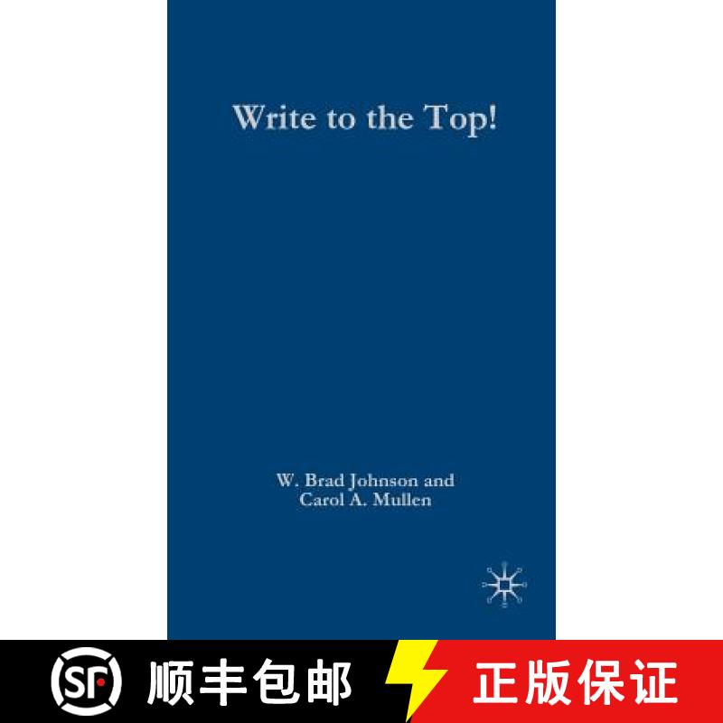 【3-4周达】Write to the Top!: How to Become a Prolific Academic [9781403977427]