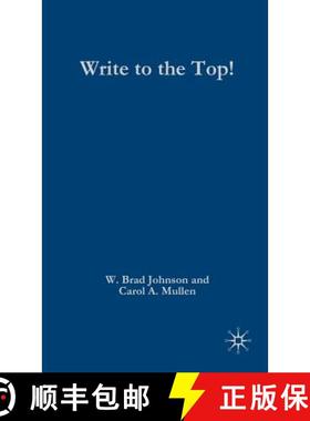 【3-4周达】Write to the Top!: How to Become a Prolific Academic [9781403977427]