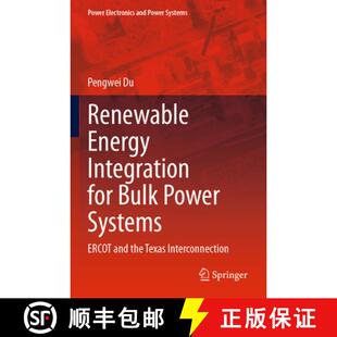 Systems Texas Integration 4周达 Renewable Power 9783031286414 Interconnection the for Energy and Bulk Ercot