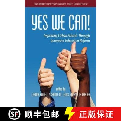 【3-4周达】Yes We Can! Improving Urban Schools Through Innovative Education Reform: Improving Urban S... [9781617356353]