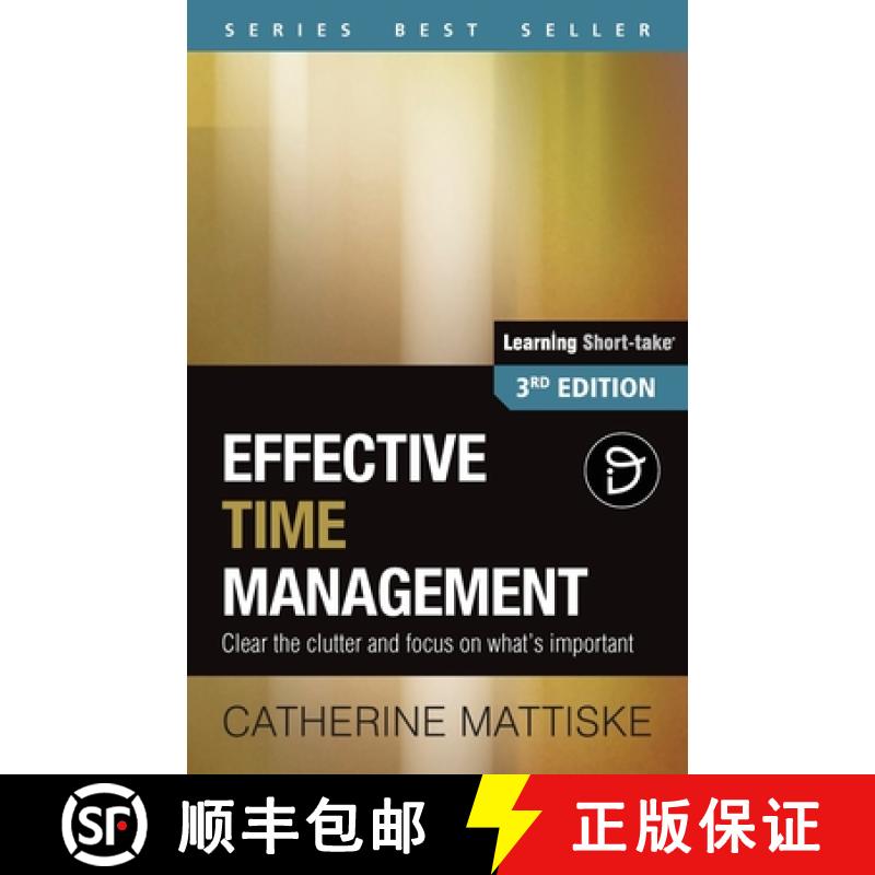 【3-4周达】Effective Time Management: Clear the clutter and focus on what's important [9781921547096]