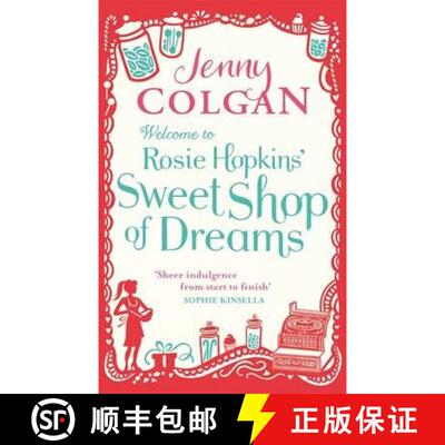 【3-4周达】Welcome To Rosie Hopkins' Sweetshop Of Dreams: From the bestselling author of feel-good ro... [9780751544541]