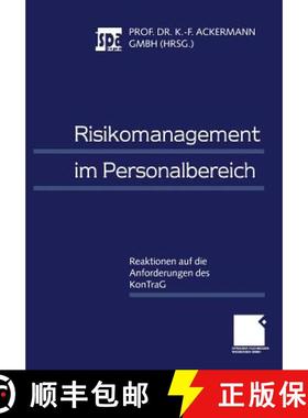 【3-4周达】Risikomanagement Im Personalbereich: Reaktionen Auf Die Anforderungen Des Kontrag [9783409115445]