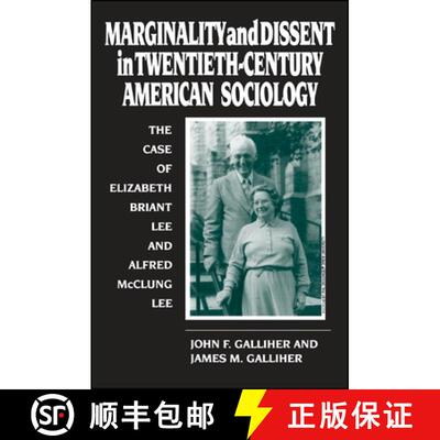 【3-4周达】精装 Marginality and Dissent in Twentieth-Century American Sociology : The Case of Elizabe... [9780791424834]