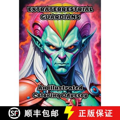 【3-4周达】Extraterrestrial Guardians: An Illustrated Coloring Odyssey [9798869047250]