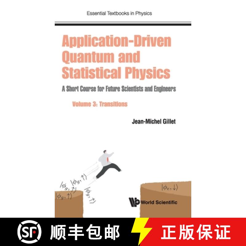 【3-4周达】Application-Driven Quantum and Statistical Physics: A Short Course for Future Scientists a... [9781786347886]