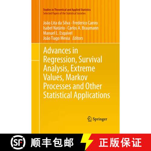 【3-4周达】Advances in Regression, Survival Analysis, Extreme Values, Markov Processes and Other Stat... [9783642446290]