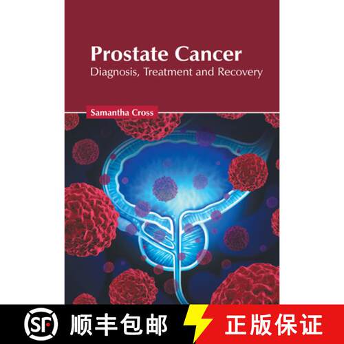 【3-4周达】精装 Prostate Cancer: Diagnosis, Treatment and Recovery [9781632429209]