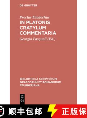 预订 In Platonis Cratylum Commentaria [9783598717314]