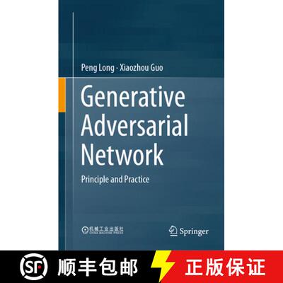 【3-4周达】Generative Adversarial Network: Principle and Practice [9789819694037]