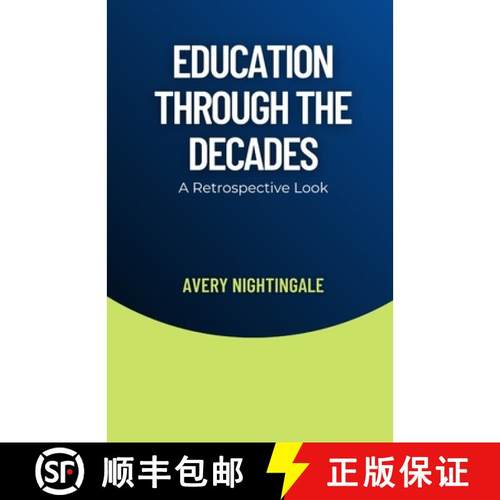 预订 Education Through the Decades: A Retrospective Look [9798330360765]