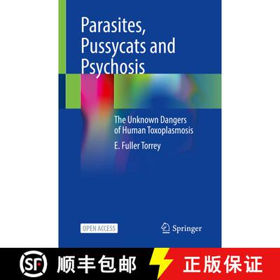 【3-4周达】Parasites, Pussycats and Psychosis: The Unknown Dangers of Human Toxoplasmosis [9783030868109]