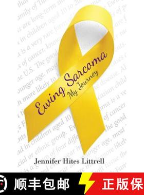 预订 Ewing Sarcoma: My Journey [9781973627319]