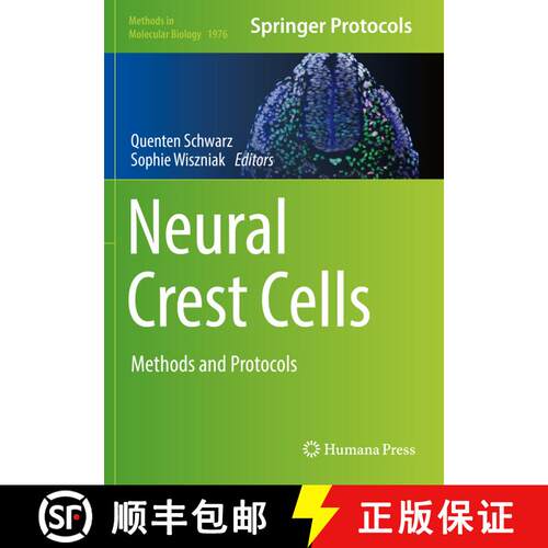 【3-4周达】Neural Crest Cells: Methods and Protocols [9781493994144]