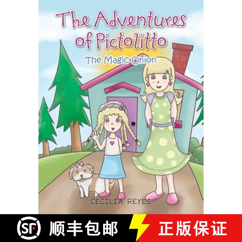 【3-4周达】The Adventures of Pictolitto: The Magic Onion [9781463333614]