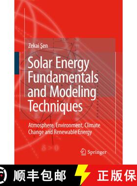 【3-4周达】Solar Energy Fundamentals and Modeling Techniques : Atmosphere, Environment, Climate Chang... [9781849967341]