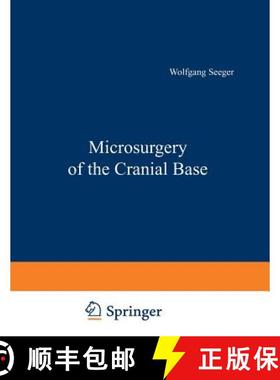 【3-4周达】Microsurgery of the Cranial Base [9783709130902]