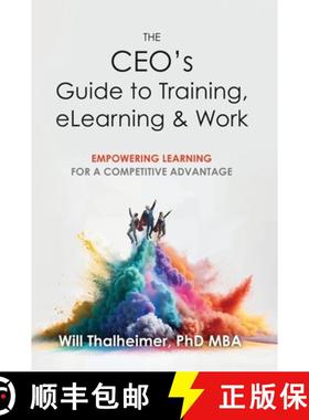 【3-4周达】The CEO's Guide to Training, eLearning & Work [9781941577073]