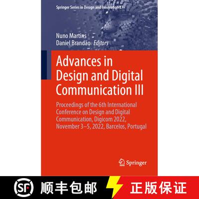 【3-4周达】Advances in Design and Digital Communication III: Proceedings of the 6th International Con... [9783031203633]
