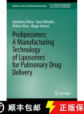 【3-4周达】Proliposomes: A Manufacturing Technology of Liposomes for Pulmonary Delivery via Nebulization [9783319012964]