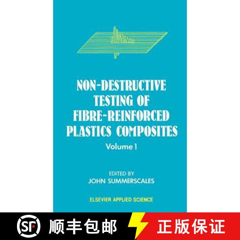 【3-4周达】Non-Destructive Testing of Fibre-Reinforced Plastics Composites [9781851660933]