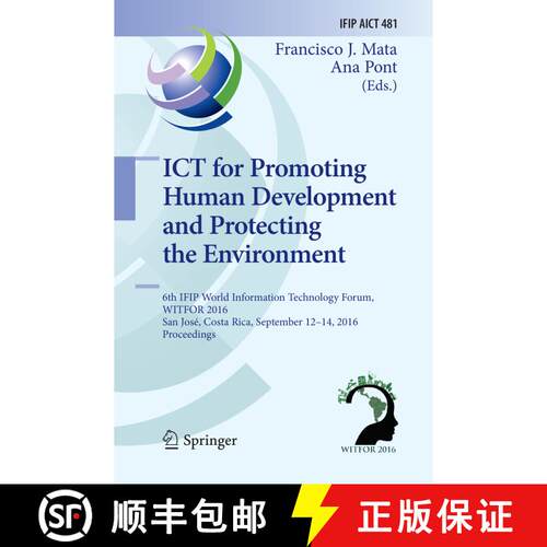 【3-4周达】ICT for Promoting Human Development and Protecting the Environment: 6th IFIP World Informa... [9783319830551]
