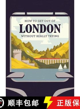 预订 How to Get Out of London Without Really Trying [9781910023624]