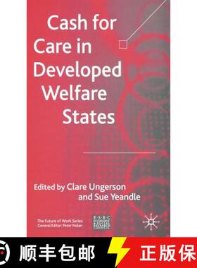 【3-4周达】Cash for Care in Developed Welfare States [9781403935526]