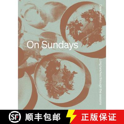 【3-4周达】精装 On Sundays: Long Lunches Through the Seasons [9781743799093]