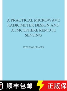 【3-4周达】A Practical Microwave Radiometer Design and Atmosphere Remote Sensing [9781664266124]