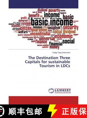 预订 The Destination Three Capitals for sustainable Tourism in LDCs [9786139459933]