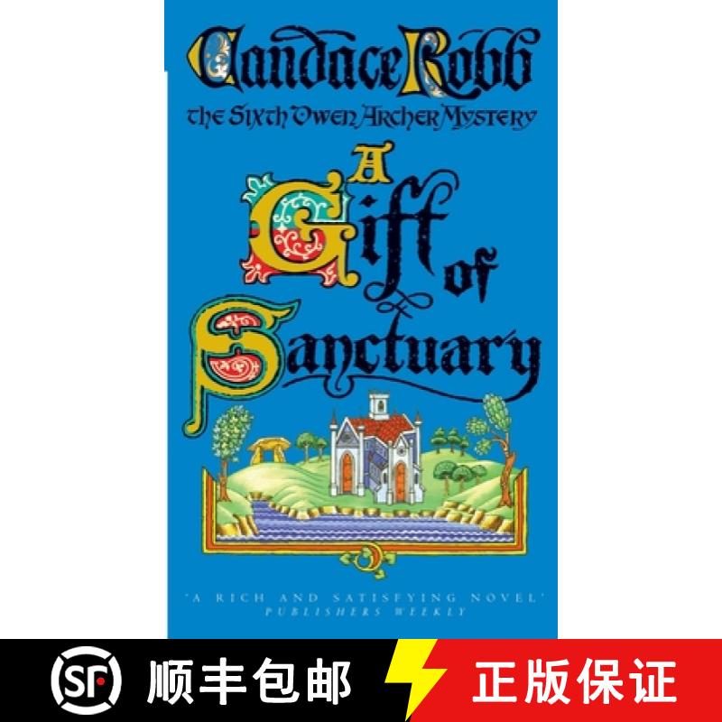 【3-4周达】A Gift Of Sanctuary : (The Owen Archer Mysteries: book VI): an engrossing Medieval mystery... [9780099441441]