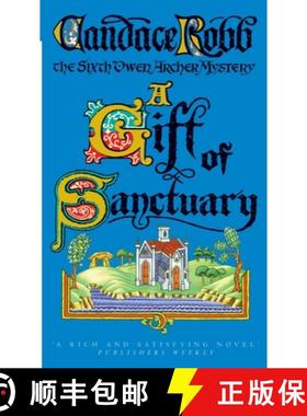 【3-4周达】A Gift Of Sanctuary : (The Owen Archer Mysteries: book VI): an engrossing Medieval mystery... [9780099441441]
