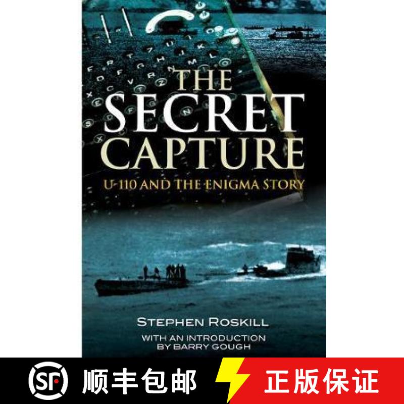 【3-4周达】Secret Capture: U-110 and the Enigma Story [9781526781789]