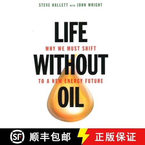 【3-4周达】精装 Life Without Oil : Why We Must Shift to a New Energy Future [9781616144012]