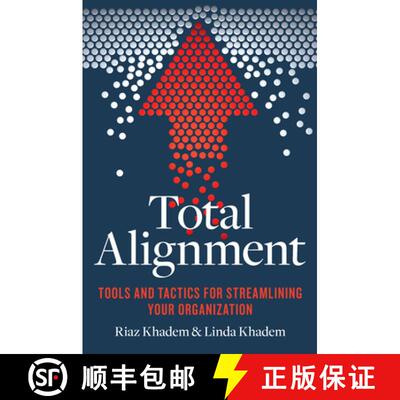 【3-4周达】Total Alignment : Tools and Tactics for Streamlining Your Organization [9781599186016]