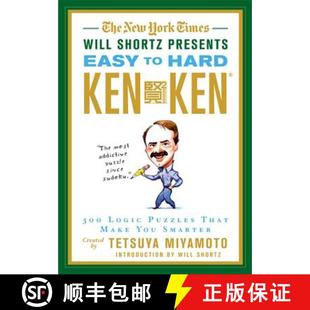 【3-4周达】The New York Times Will Shortz Presents Easy to Hard KenKen: 300 Logic Puzzles That Make Y... [9780312644987]