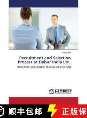 预订 Recruitment and Selection Process at Dabur India Ltd. [9783659506451]