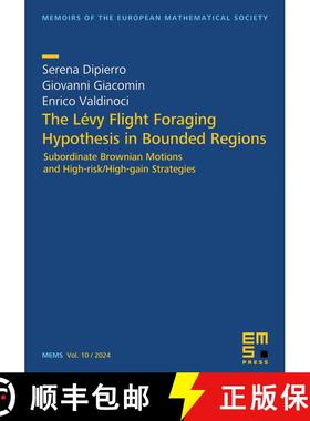 预订 The Lévy Flight Foraging Hypothesis in Bounded Regions: Subordinate Brownian Motions and High-r... [9783985470686]