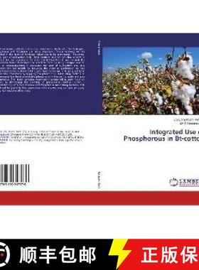 预订 Integrated Use of Phosphorous in Bt-cotton [9783330347670]