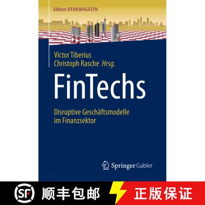【3-4周达】FinTechs : Disruptive Geschäftsmodelle im Finanzsektor (1. Aufl. 2017) (1. Aufl. 2017) (1... [9783658141868]