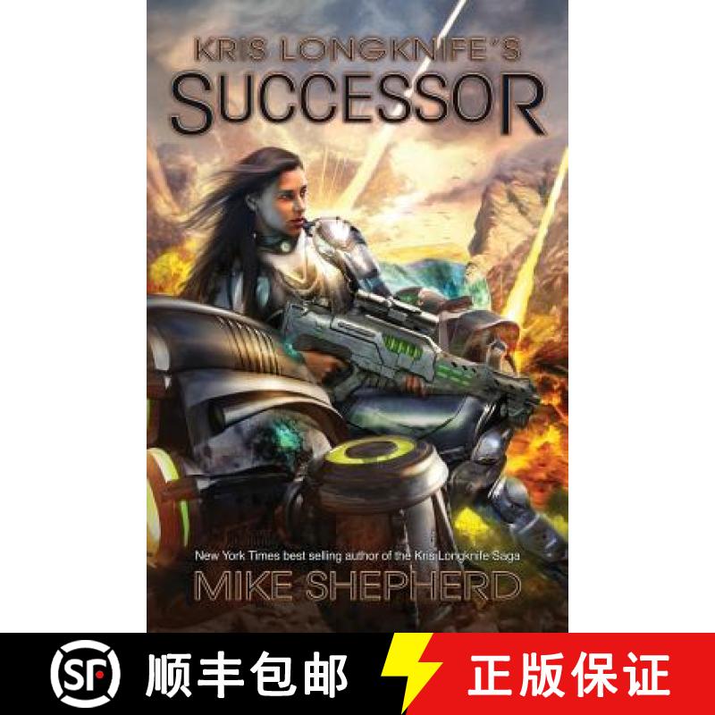 【3-4周达】Kris Longknife's Successor: Grand Admiral Santiago on Alwa Station [9781642110203]