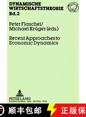 预订 Recent Approaches to Economic Dynamics : Conference Volume (Bielefeld: 7-9th October, 1987) [9783631404744]