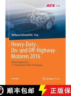 【3-4周达】Heavy-Duty-, On- und Off-Highway-Motoren 2016 : Global Engineering - 11. Internationale MT... [9783658190118]