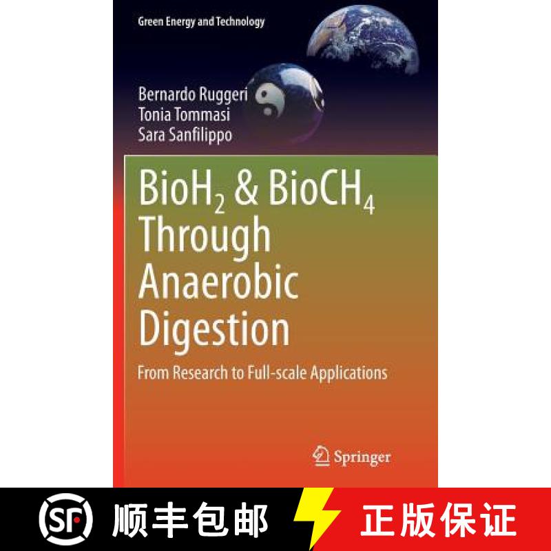 【3-4周达】BioH2 & BioCH4 Through Anaerobic Digestion : From Research to Full-scale Applications [9781447169833]