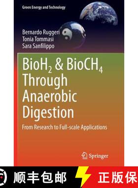 【3-4周达】BioH2 & BioCH4 Through Anaerobic Digestion : From Research to Full-scale Applications (Sof... [9781447169833]