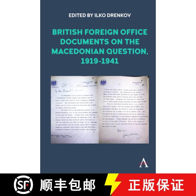 【3-4周达】British Foreign Office Documents on the Macedonian Question, 1919-1941 [9781785277252]